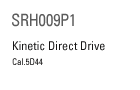 SRH009P1 Kinetic Direct Drive Cal.5D44