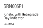 SRN006P1 Kinetic with Retrograde Day Indicator Cal.5M54