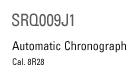 SRQ009J1 Automatic Chronograph Cal.8R28